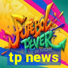 tp news